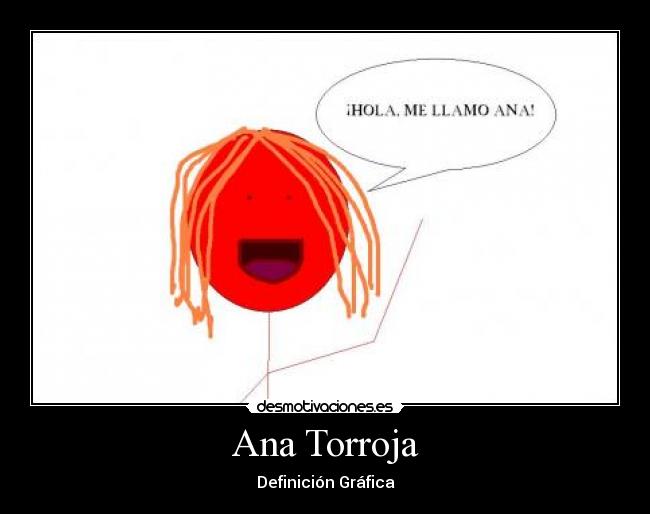 Ana Torroja - Definición Gráfica