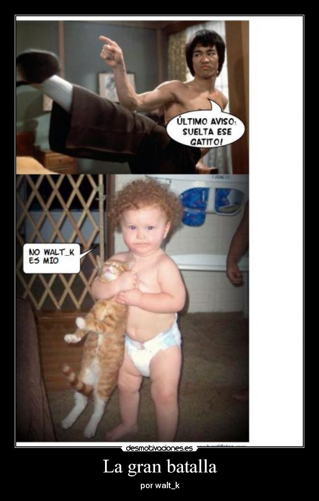 La gran batalla - por walt_k