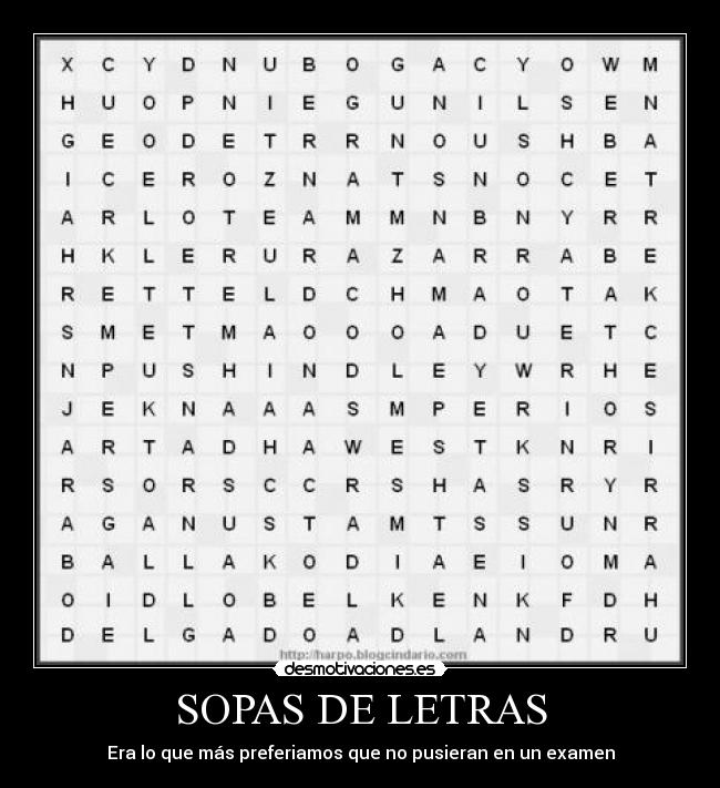 SOPAS DE LETRAS - Era lo que más preferiamos que no pusieran en un examen