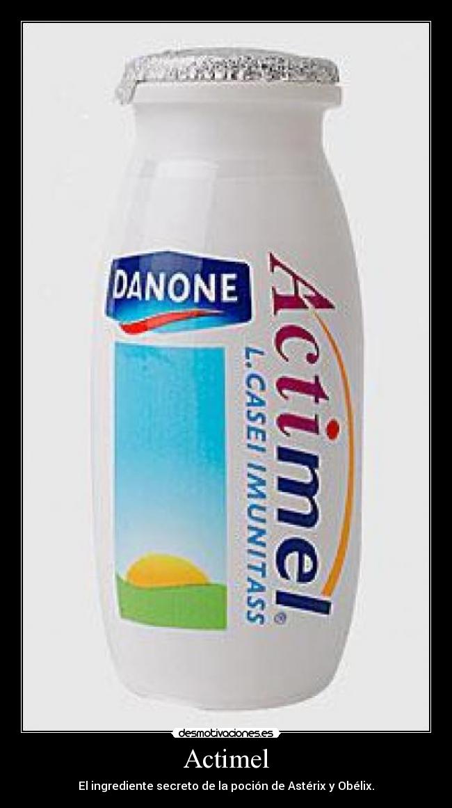 Actimel - El ingrediente secreto de la poción de Astérix y Obélix.