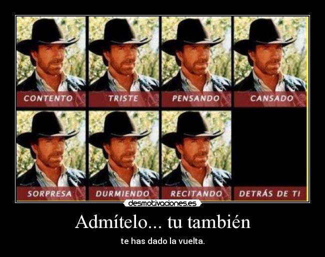 Admítelo... tu también -