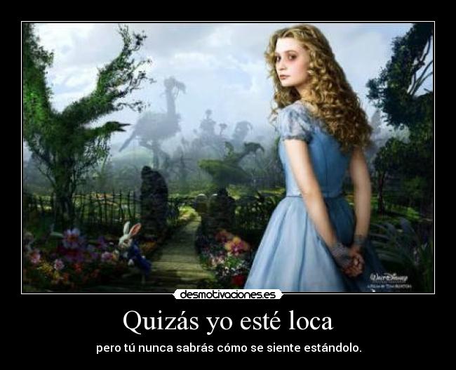 Quizás yo esté loca - 