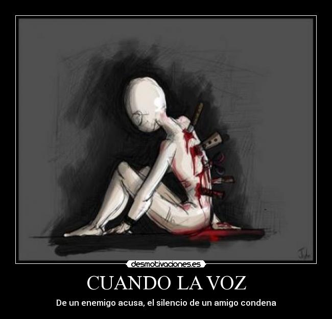 carteles voz enemigo amigo condena desmotivaciones