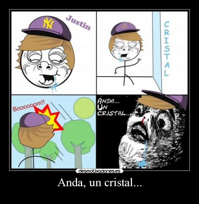 Anda, un cristal... - 
