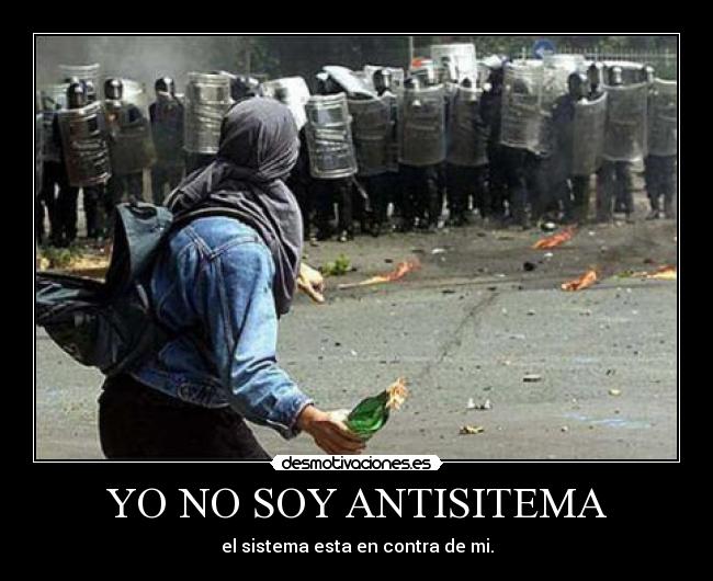 carteles antisistema desmotivaciones