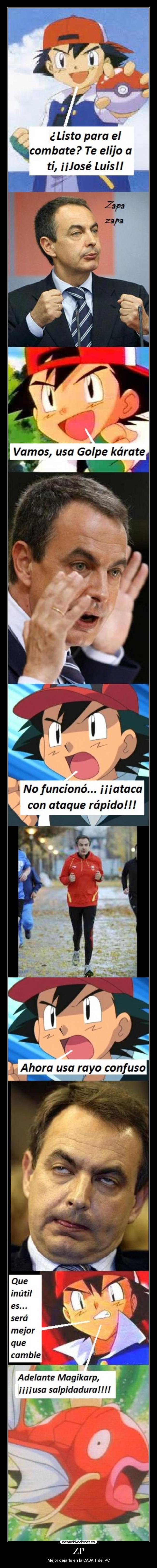 carteles ash pokemon combate jose luis zapatero magikarp salpicadura anime game boy nintendo ataque rapido desmotivaciones