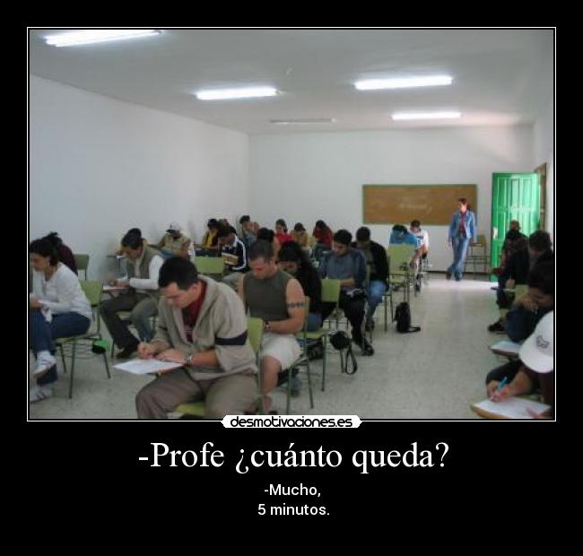 -Profe ¿cuánto queda? - 