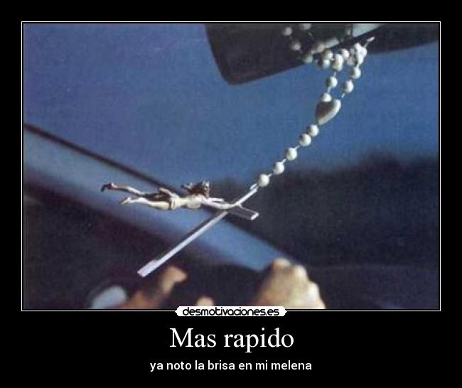 Mas rapido -