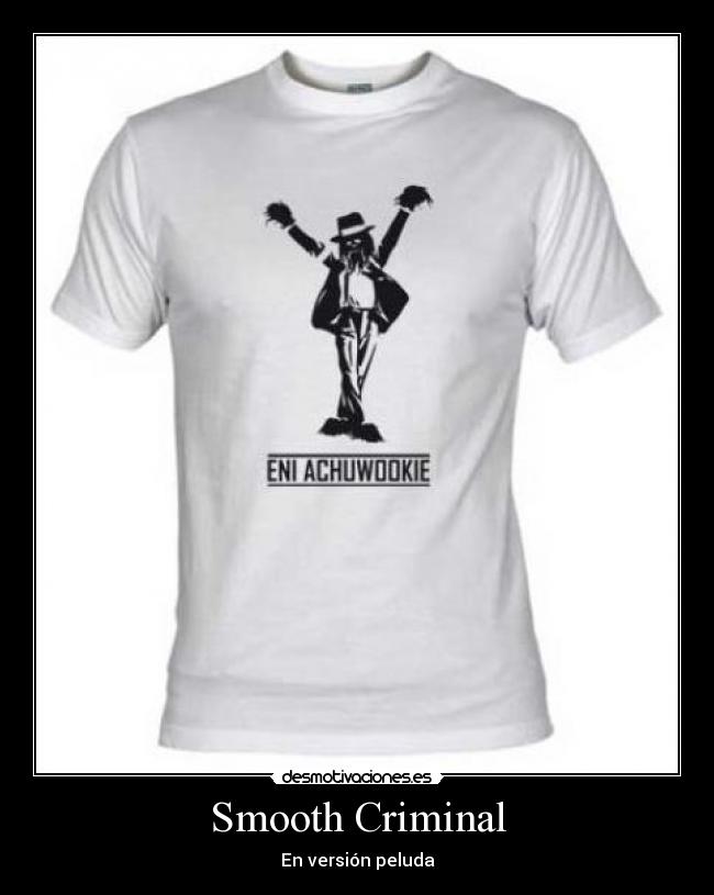 Smooth Criminal - En versión peluda