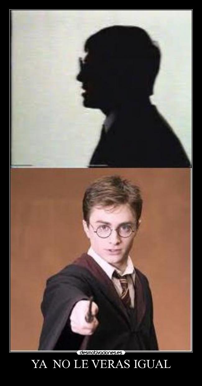 YA  NO LE VERAS IGUAL - 