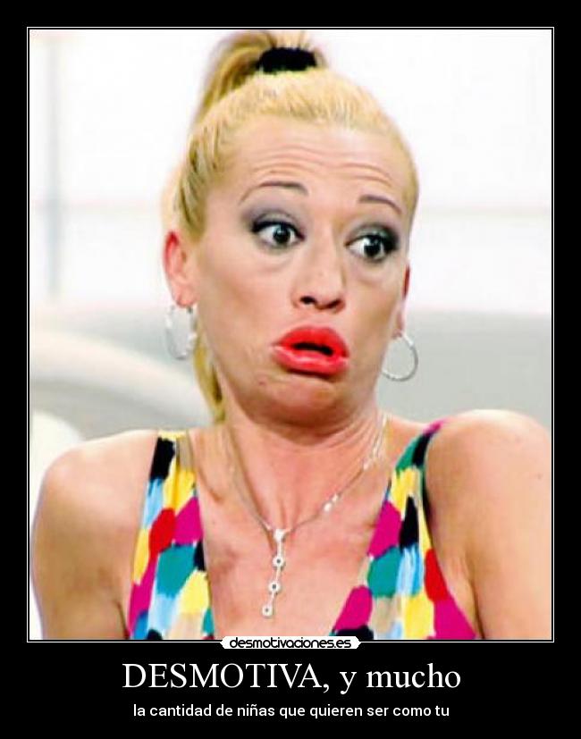 DESMOTIVA, y mucho -