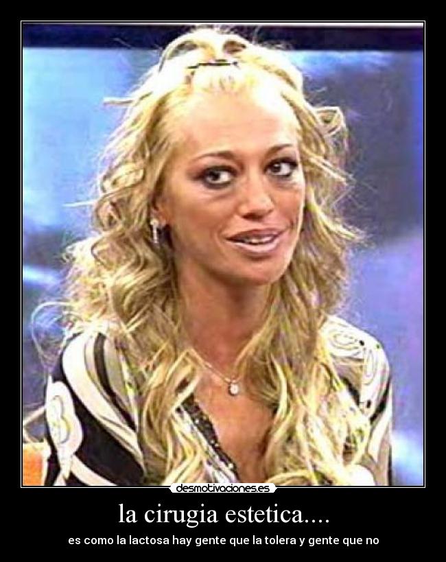 la cirugia estetica.... -