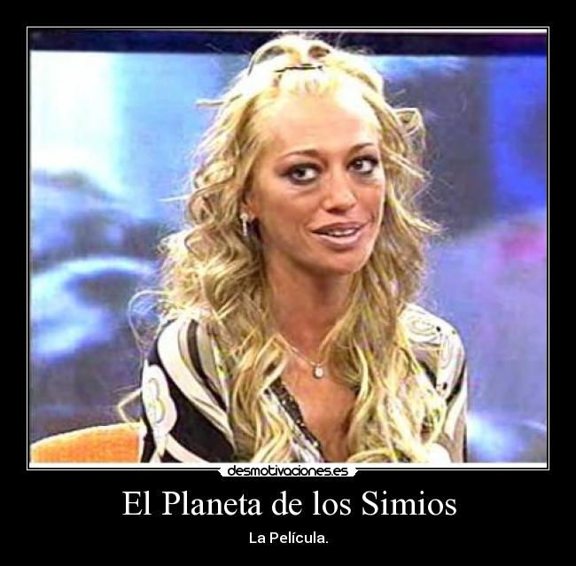 carteles desmotivacion esteban belen belen esteban monos pelicula desmotivaciones