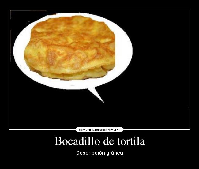 Bocadillo de tortila -