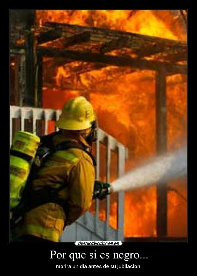 carteles bomberos desmotivaciones