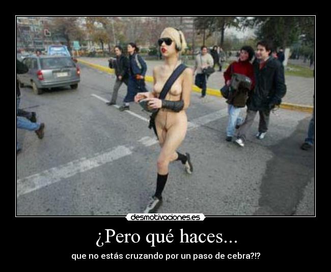 ¿Pero qué haces... -