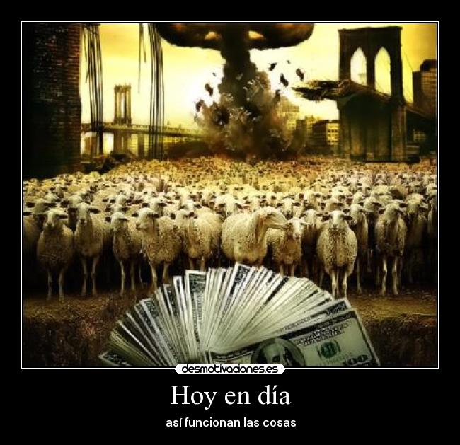 Hoy en día - así funcionan las cosas