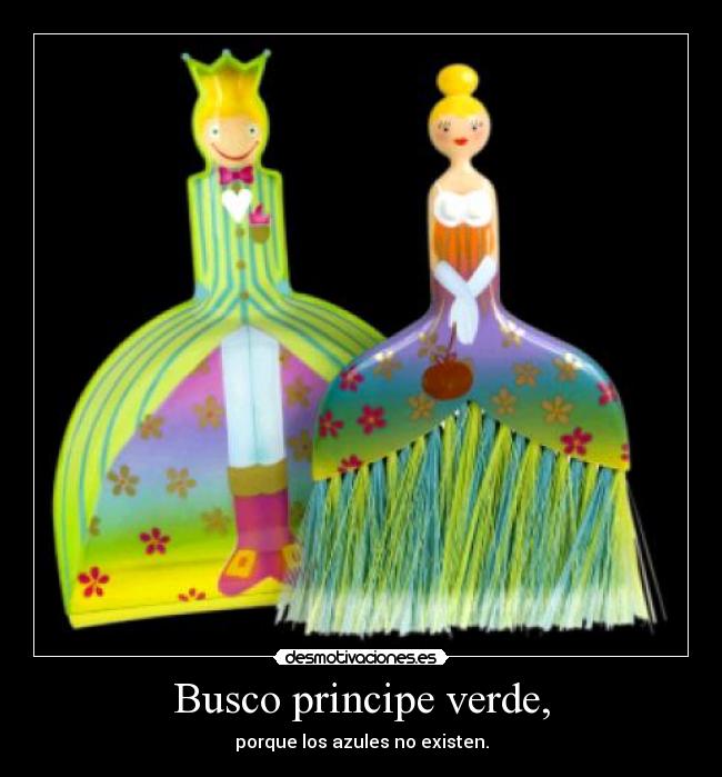 Busco principe verde, - 