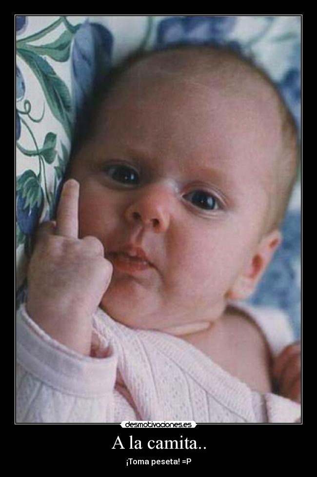A la camita.. -