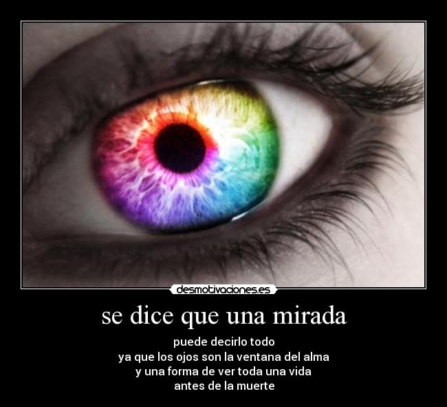 se dice que una mirada -