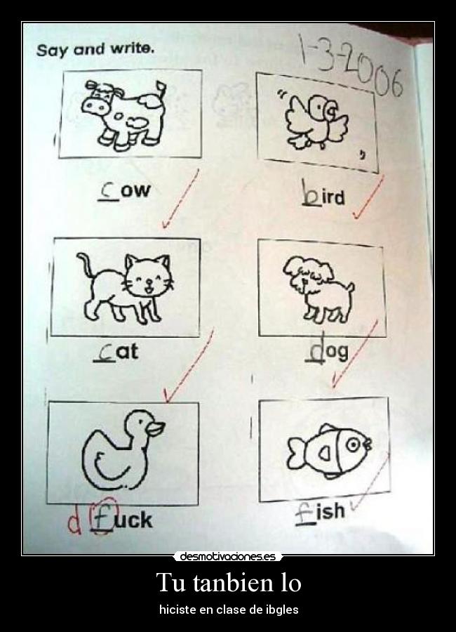 Tu tanbien lo - hiciste en clase de ibgles