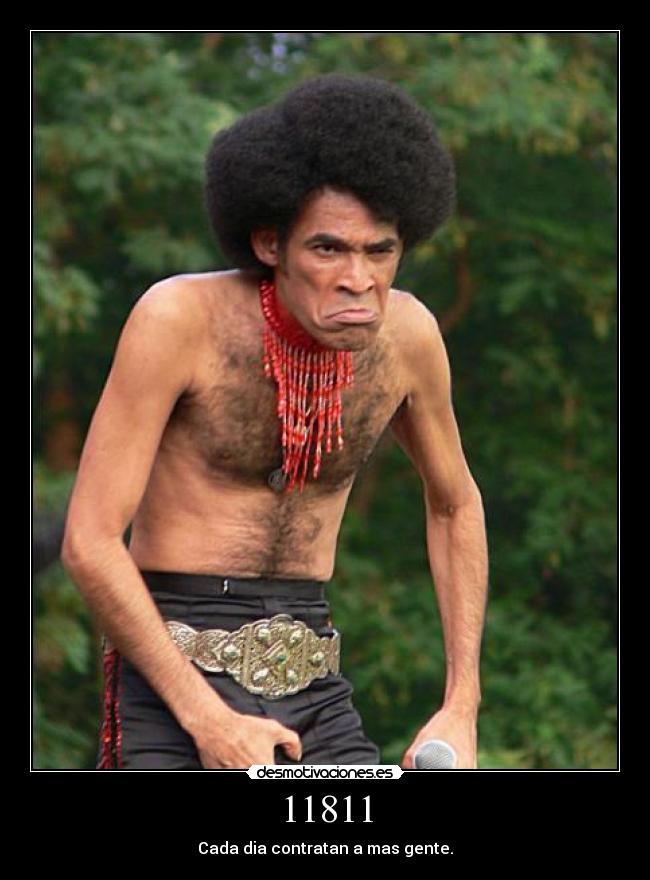 11811 - Cada dia contratan a mas gente.