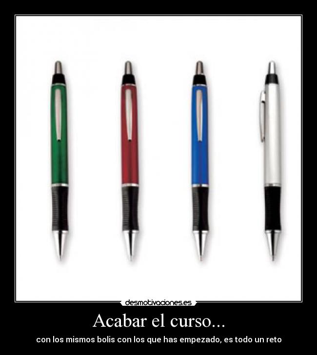 Acabar el curso... -