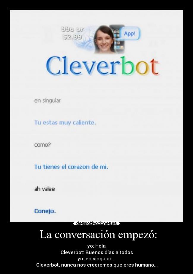 La conversación empezó: -