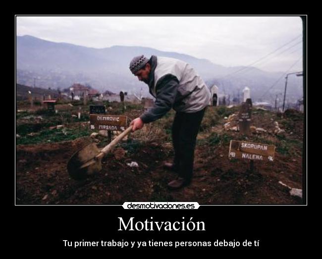 Motivación - Tu primer trabajo y ya tienes personas debajo de tí
