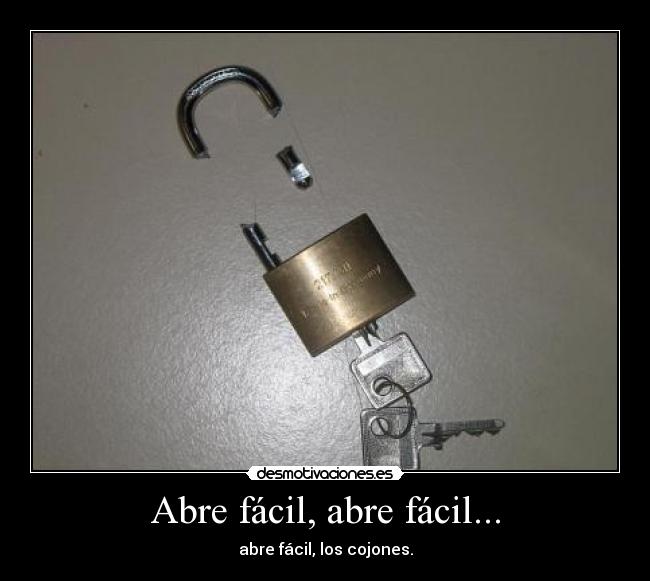 Abre fácil, abre fácil... - 