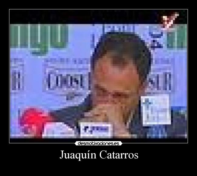 Juaquín Catarros - 