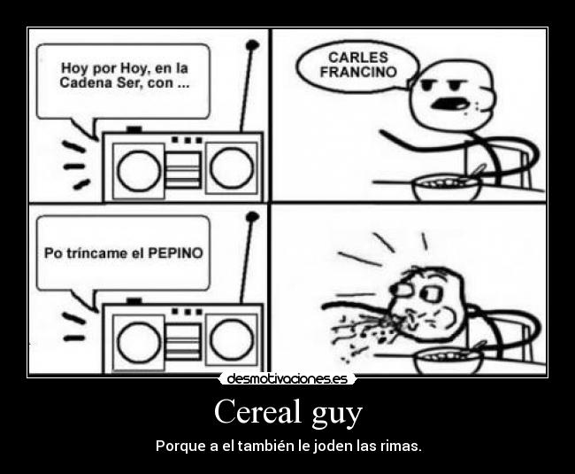 Cereal guy -