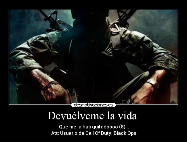 Devuélveme la vida  - 