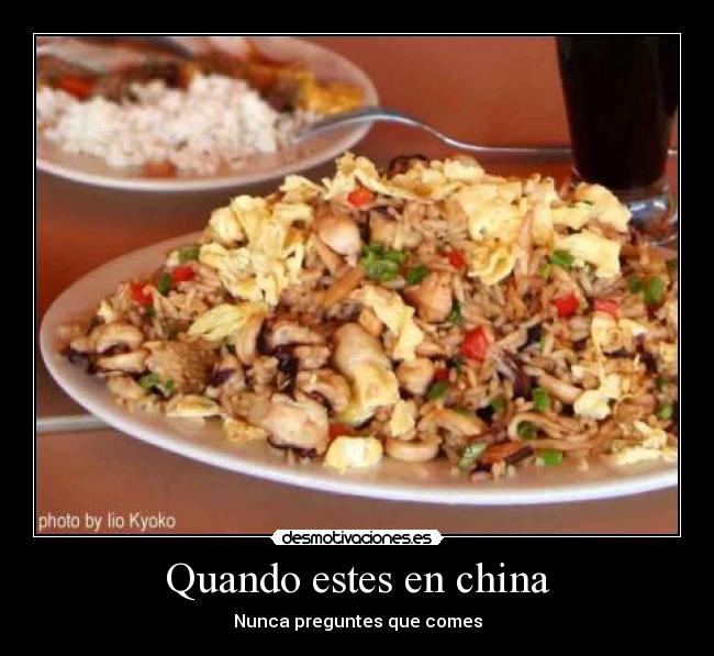 Quando estes en china - Nunca preguntes que comes