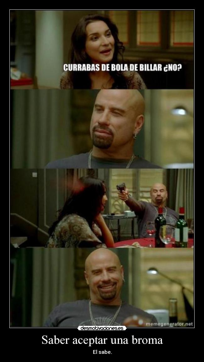Saber aceptar una broma - 