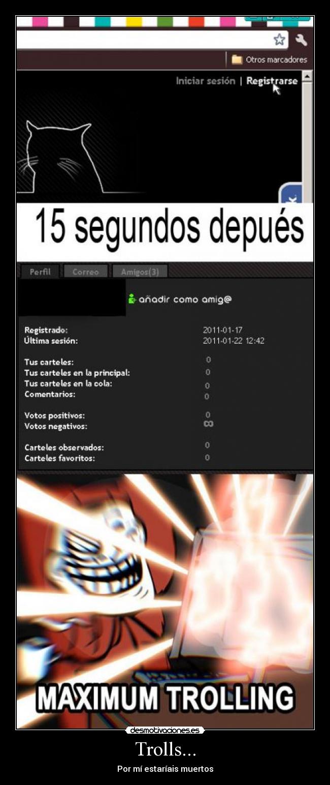 Trolls... - Por mí estaríais muertos