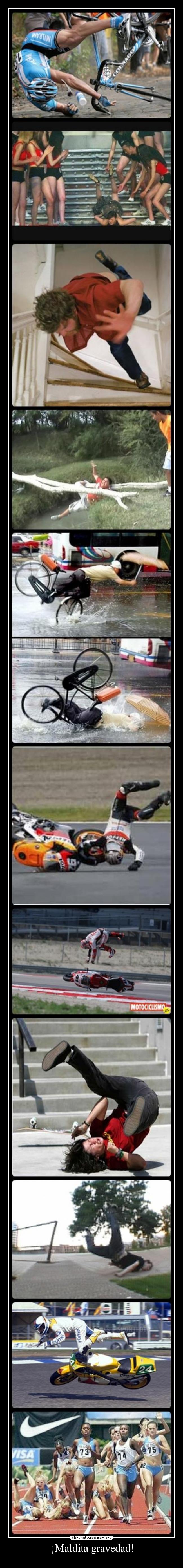 ¡Maldita gravedad! -