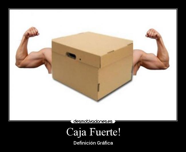 Caja Fuerte! -