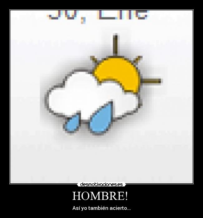 carteles eltiempo desmotivaciones