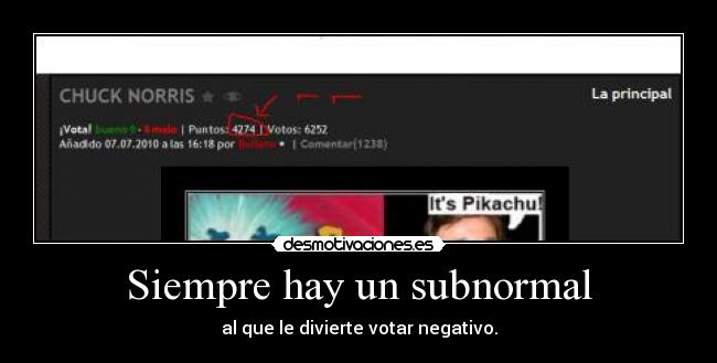 Siempre hay un subnormal -