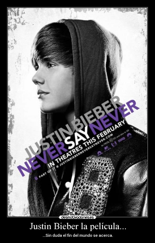 Justin Bieber la película... -