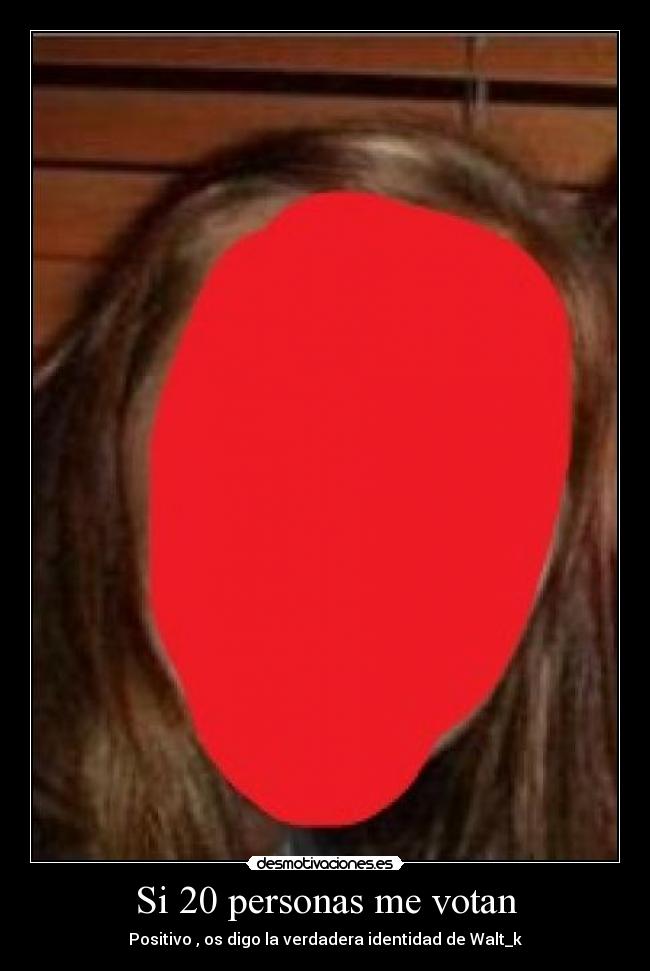 Si 20 personas me votan - 