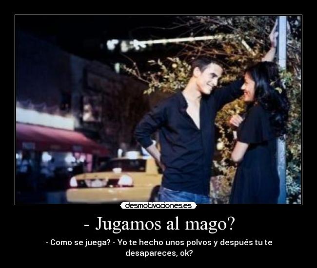 - Jugamos al mago? - 