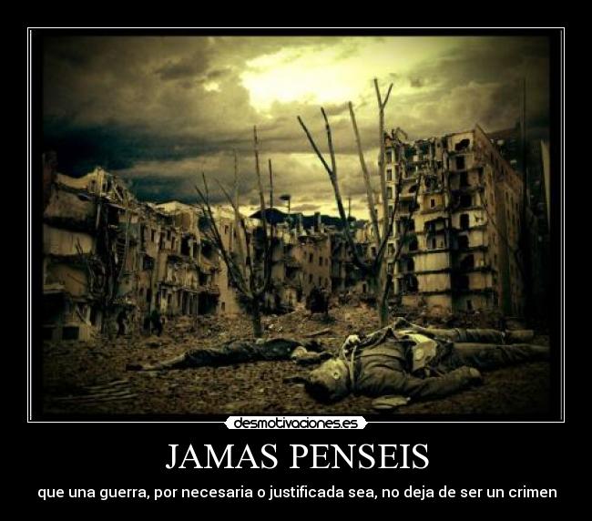 JAMAS PENSEIS -