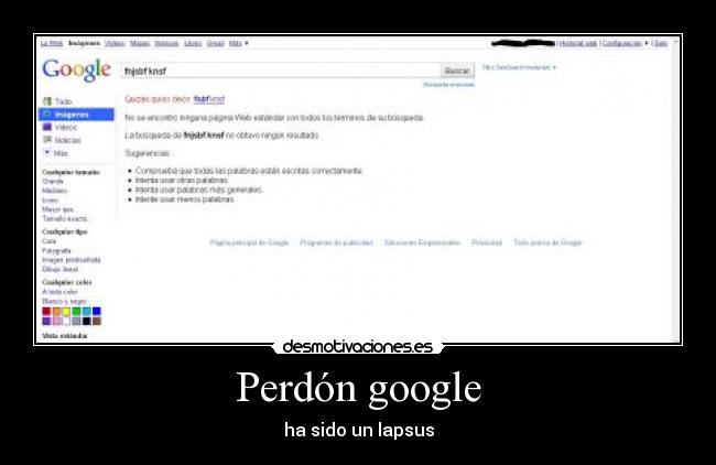 Perdón google - ha sido un lapsus