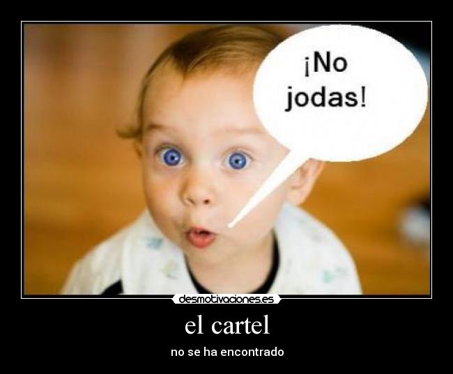el cartel - no se ha encontrado
