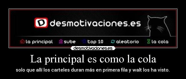 La principal es como la cola - 