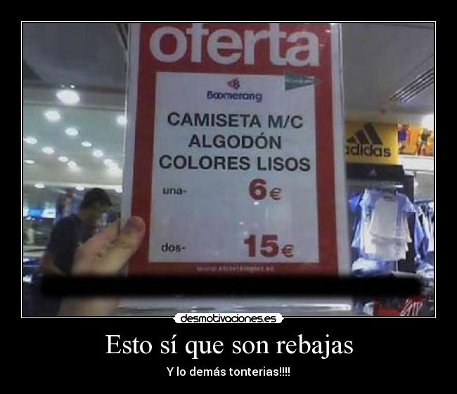 Esto sí que son rebajas -