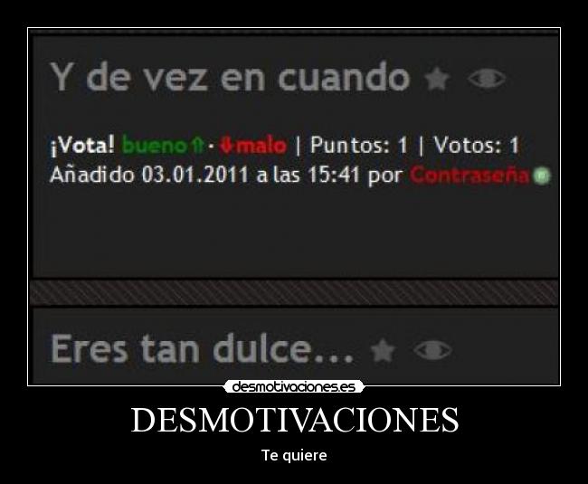 DESMOTIVACIONES - Te quiere