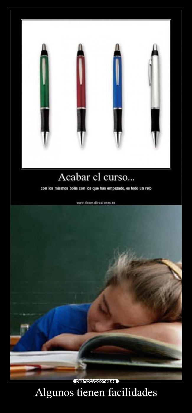 Algunos tienen facilidades - 